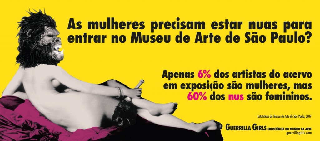 Guerrilla Girls: Mulheres precisam estar nuas para entrar no Museu de Arte de São Paulo? Na nossa Exposição virtual 3D, não!